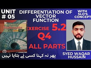 EX 5.2 Q4 12th Math FBISE & KPK Sir Waqar Hussain