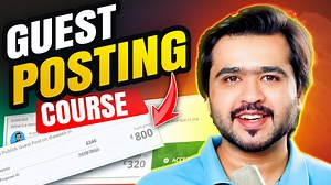 Hurry Up | Guest Posting Premium course | Enroll now | M Ismail Blogger