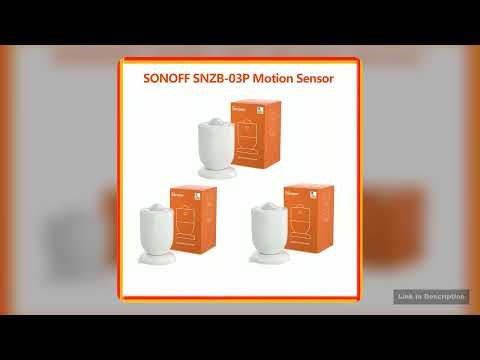 SONOFF SNZB 03P Wireless Zigbee Motion Sensor Smart Home Automation Module Movement Detection Sensor