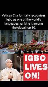 84K views · 2.2K reactions | Vatican City formally recognizes Igbo as one of the world’s languages, ranking it among the global top 10. | Obi Aguocha Frontliners | Facebook