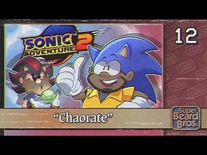 Sonic Adventure 2 Battle | Ep. #12 | Chaorate