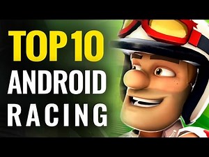 Top 10 Best Android Racing Games