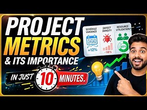 3 Project Metrics You MUST Know (Explained in Just 10 Minutes)