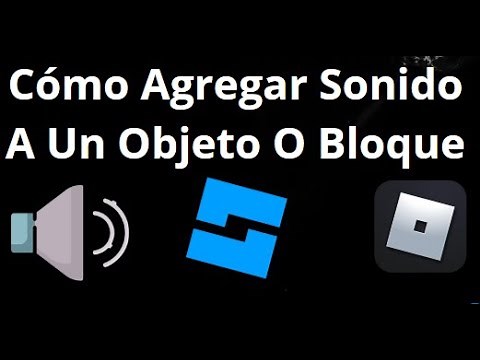 How to Add Sound to an Object or Block in Roblox Studio - Complete Guide