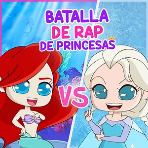 Batalla de Rap de Princesas Elsa vs Ariel - Mundo Infantil & Canciones Infantiles: Song Lyrics, Music Videos & Concerts