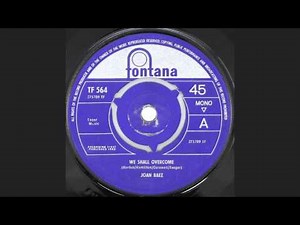 Joan Baez - We Shall Overcome - Single - (Fontana - TF 564) [1965]