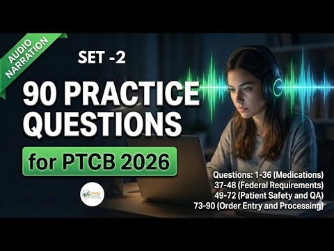 PTCB Exam Prep 2026: Complete 90-Question Practice Test