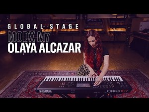 Yamaha Global Stage | MODX M7 | Olaya Alcazar "Freedom"