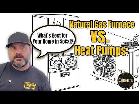 Natural Gas Furnace vs. Heat Pumps: What’s Best for Your Home in SoCal?