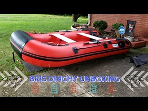 Amazon BRIS dinghy - Unboxing & Initial Setup