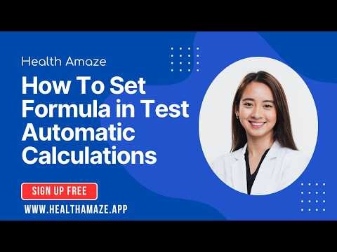 🧮 How to Configure Formulas in Lab Reports for Tests | Health Amaze | 2026
