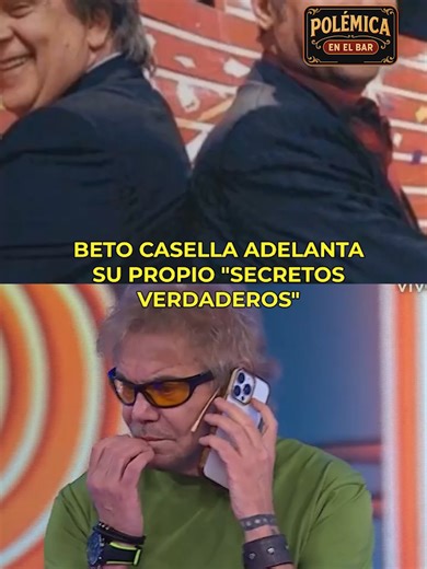 Beto Casella Aclara los Secretos Verdaderos en el Bar