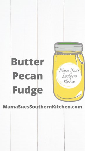 Delicious Homemade Butter Pecan Fudge Recipe