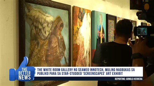 24 reactions | The White Room Gallery ng SEAMEO INNOTECH, muling nagbukas sa publiko para sa star-studded ‘ScreenScapes’ Art Exhibit | DZRH News Television | Facebook