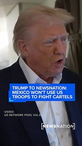 1.4M views · 72K reactions | “She's so afraid of the cartels she can't walk”: President #DonaldTrump said Mexican President Claudia Sheinbaum is a “lovely woman” but rejected his proposal to send U.S. troops into Mexico to help fight drug cartels. | NewsNation | Facebook