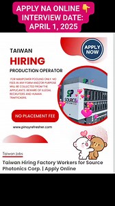 HIRING FACTORY WORKERS Company: Source Photonics Corp. Job Location: Hsinchu, Taiwan Salary: NT$28,590 NO PLACEMENT FEE INTERVIEW DATE: APRIL 1, 2025 *Huwag na huwag makipagtransact sa labas ng opisina ng agency. *Beware of Scammers, please mag-transact lang po kayo mismo sa opisina ng JS Contractor Inc. Manila Address: JS Contractor Bldg., 423 Magallanes St., Intramuros Manila APPLY NOW! #factoryworker #pinoyrefresher https://pinoyrefresher.com/hiring-factory-workers-for-source-photonics-corp-u