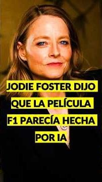 Soulless cinema? 🏎️🤖 Jodie Foster's scathing critique of the #F1 movie starring #BradPitt 🤯🎬