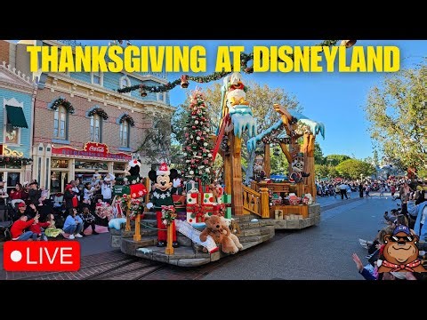 🔴 Live: Thanksgiving Day Stream at Disneyland! - A Christmas Fantasy Parade & Rides - 11/27/25