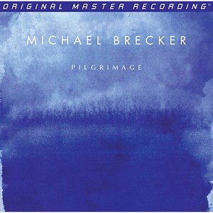 Michael Brecker - Pilgrimage