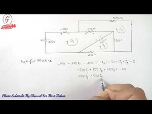 20. MAXEWELL'S CURRENT METHOD / MESH CURRENT METHOD / LOOP ANALYSIS WITH EXAMPLE