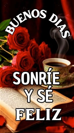 FELIZ DIA, DESPIERTA CON UNA SONRISA Y UN CORAZÓN AGRADECIDO, QUE TENGAS UN DIA MARAVILLOSO... 🌞🦋🌹🤗🫶 #buenosdias #felizdia #saludos #frases #fe #butterflyconchita #mensajesdivinos | Mensajes Divinos