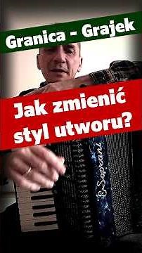 Granica - Grajek 🪗 Jak zmienić styl utwór 🎶 #tutorial #akordeon #cover