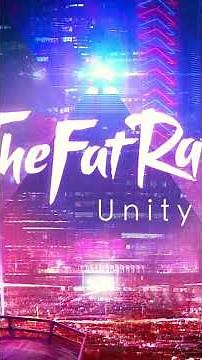 TheFatRat-Unity