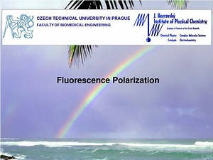 Fluorescence Polarization - SlideServe