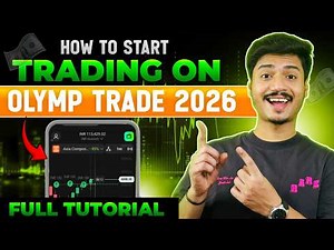 Olymp Trade Tutorial | How to Start on Olymp Trade in 2026 | Full Detailed Review🔥