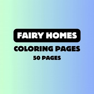 Fairy Homes Coloring Pages: 50 Magical Cozy Designs (digital Download) - Etsy