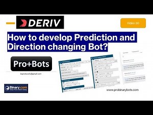 How to Develop Direction and Prediction Changing bot? Video #30 Deriv Options