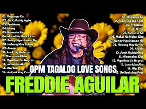 Freddie Aguilar Greatest Hits Nonstop 2025 🎶 Tagalog Love Songs Of All Time || Medley Songs 80s 90s