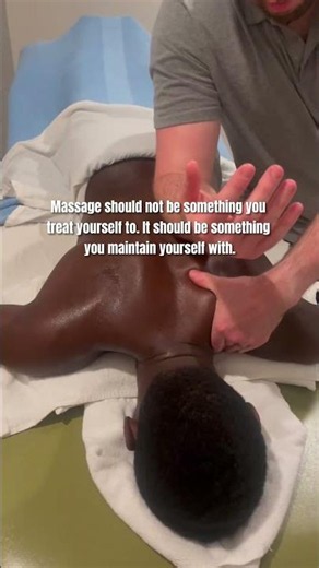 Massage should not be something you treat yourself to.