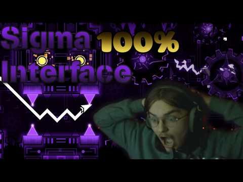 Sigma Interface 100% (Extreme Demon)