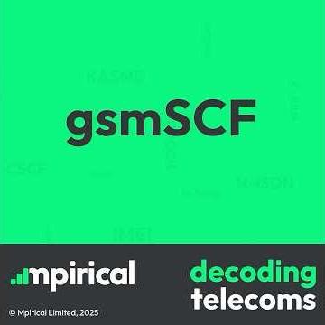 gsmSCF | Decoding Telecoms | Term of the week