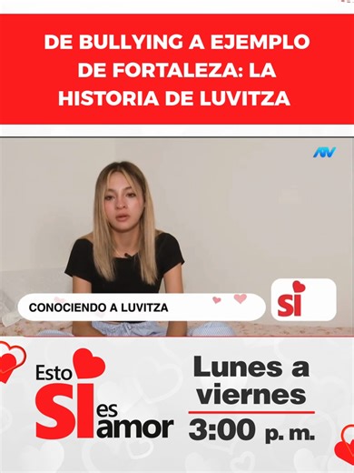 De bullying a ejemplo de fortaleza: la historia de Luvitza 💪 No es víctima. Es una mujer fuerte, madura y orgullosa de quien es 💫 ➡️❤️ No te pierdas ESTO SÍ ES AMOR de LUNES a VIERNES desde las 3:00 p. m. por ATV, ATV.pe y el canal de YouTube de “Esto Sí Es Amor” #atv #estosiesamor #amor #relaciones #pareja