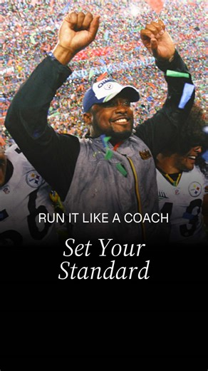 Set Your Standard: Lessons from Mike Tomlin's Coaching