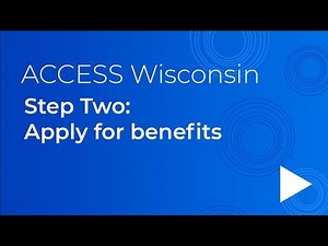 ACCESS Wisconsin - Tutorial Videos - Applying for Benefits / Adding Your Information