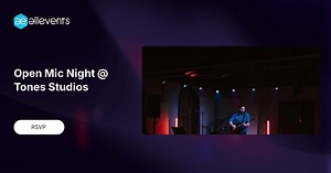 Open Mic Night @ Tones Studios