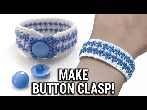 How to Use Simple Buttons For Crochet Bracelet/Necklace!