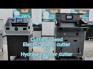 The difference between Electric Paper Cutter and hydraulic Paper Cutter