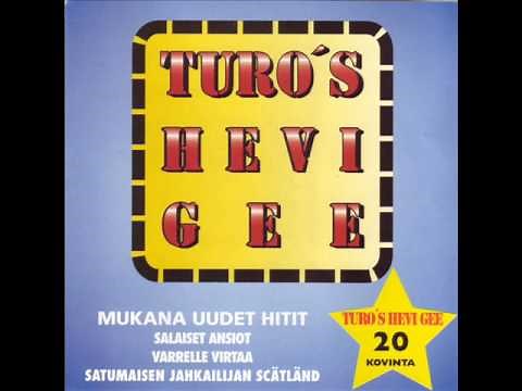 Turo's Hevi Gee - Varrelle Virtaa