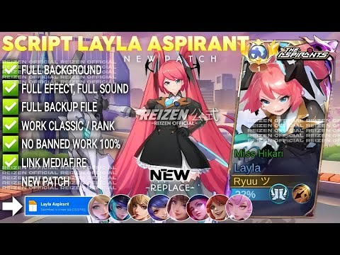 UPDATE Script Skin Layla Aspirants - Miss Hikari No Password | Full Effect Voice | Patch Terbaru