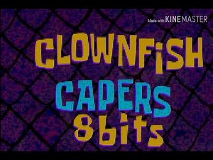 Spongebob Music: Clownfish Capers (8bits)