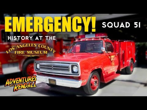 EMERGENCY: Squad 51 History At The LA County Fire Museum