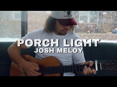 Porch Light - Josh Meloy (acoustic)