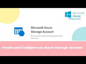 How to Create And Configure An Azure Storage Account