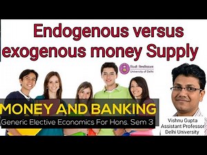Money supply curve, exogenous money supply curve, endogenous money supply curve, money and Banking,