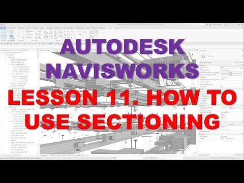 LEARNING NAVISWORKS: LESSON 11 HOW TO USE SECTIONING
