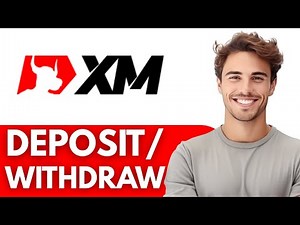 How to Withdraw and Deposit money in XM Trading (Quick & Easy Guide)